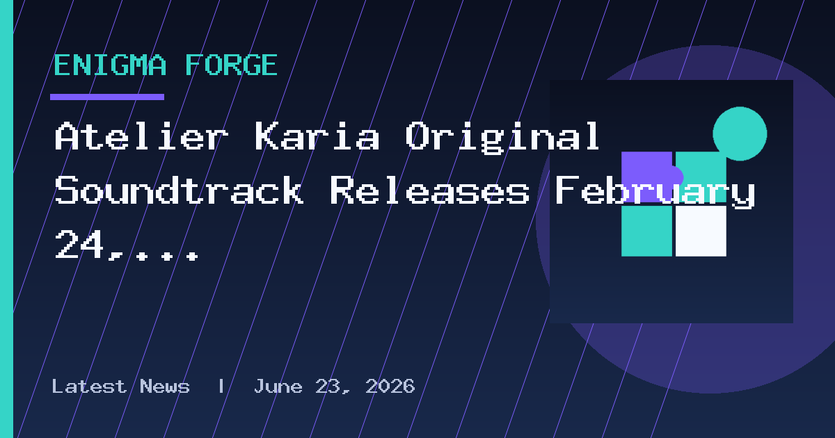 Atelier Karia Original Soundtrack Releases February 24, 2027 With Around 100