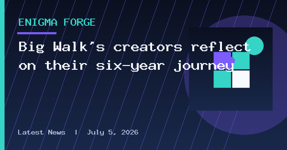 Big Walk's creators reflect on their six-year journey