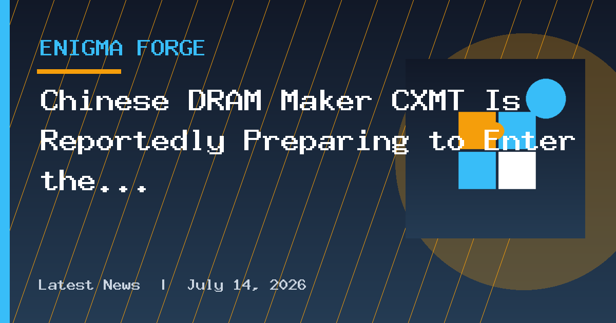 Chinese DRAM Maker CXMT Is Reportedly Preparing to Enter the NAND Flash Market