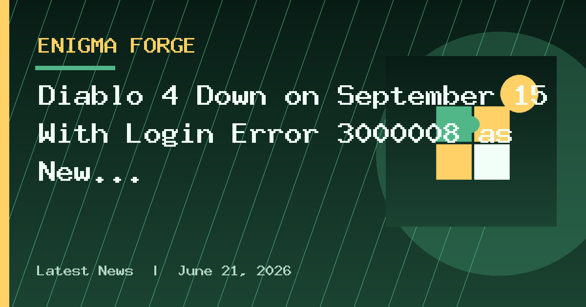 Diablo 4 Down on September 15 With Login Error 3000008 as New Season Rolls