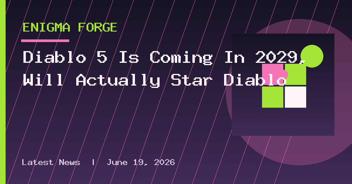 Diablo 5 Is Coming In 2029, Will Actually Star Diablo
