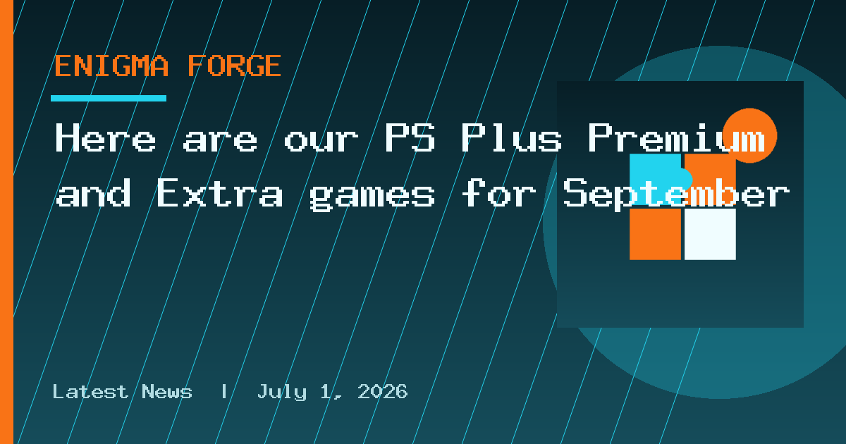 Here are our PS Plus Premium and Extra games for September