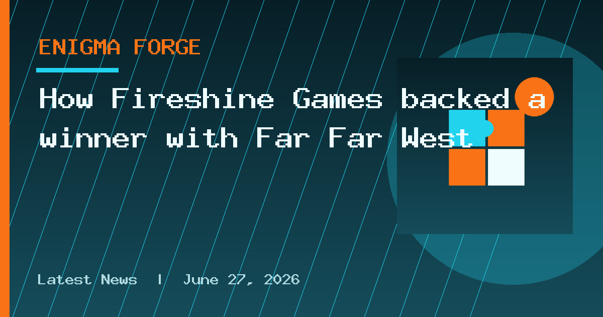 How Fireshine Games backed a winner with Far Far West