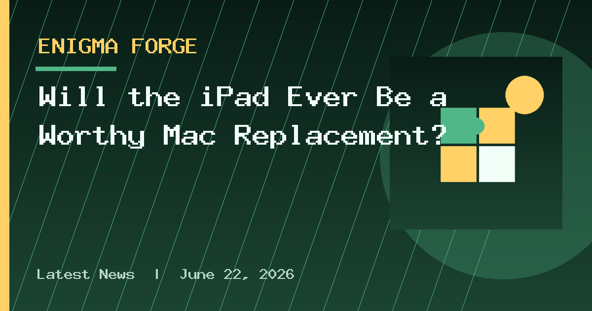 Will the iPad Ever Be a Worthy Mac Replacement?